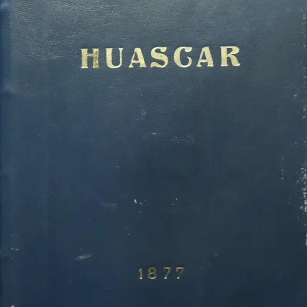 EL MONITOR REBELDE HUASCAR Y SUS INCIDENTES