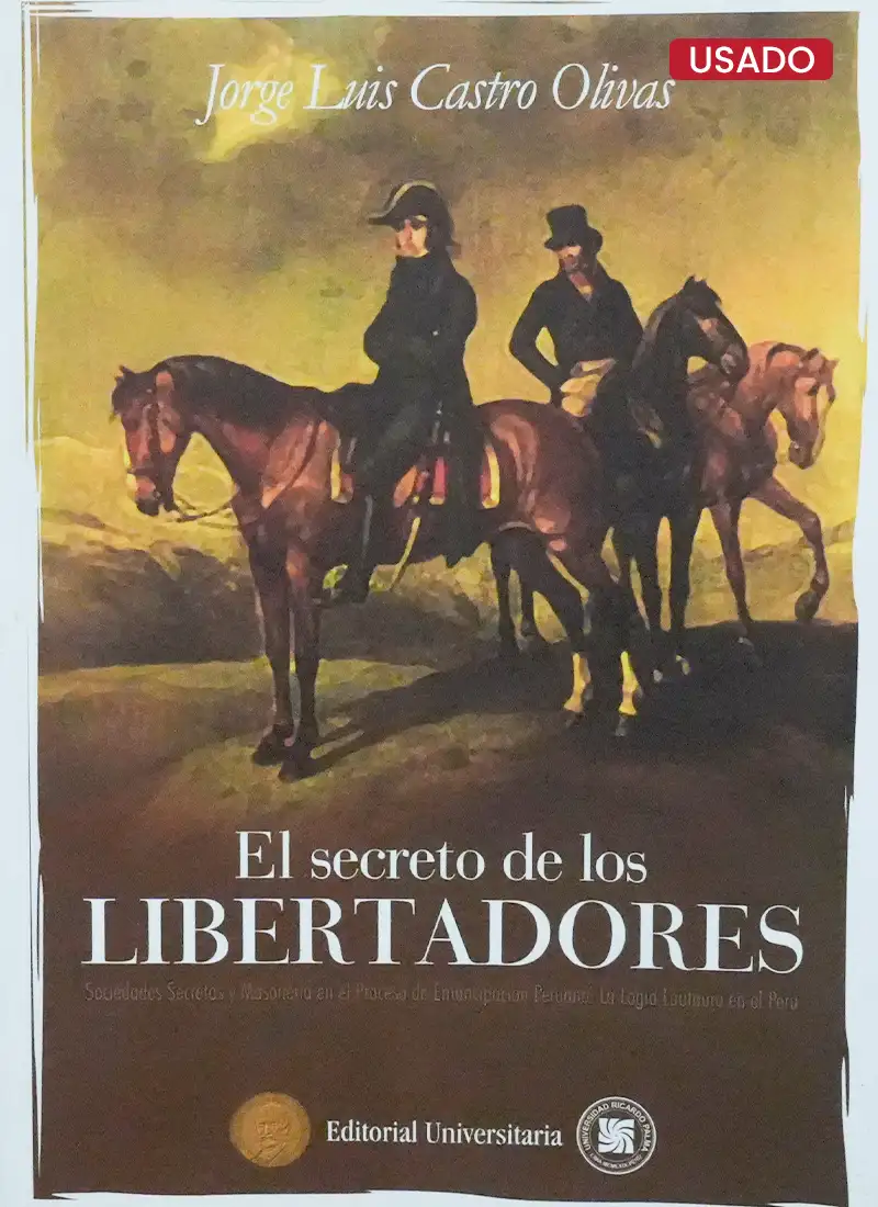 EL SECRETO DE LOS LIBERTADORES