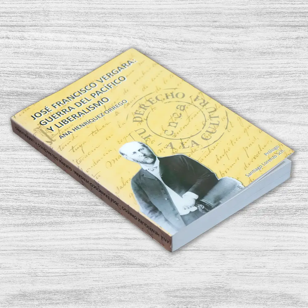 JOSÉ FRANCISCO VERGARA: GUERRA DEL PACÍFICO Y LIBERALISMO - Imagen 3