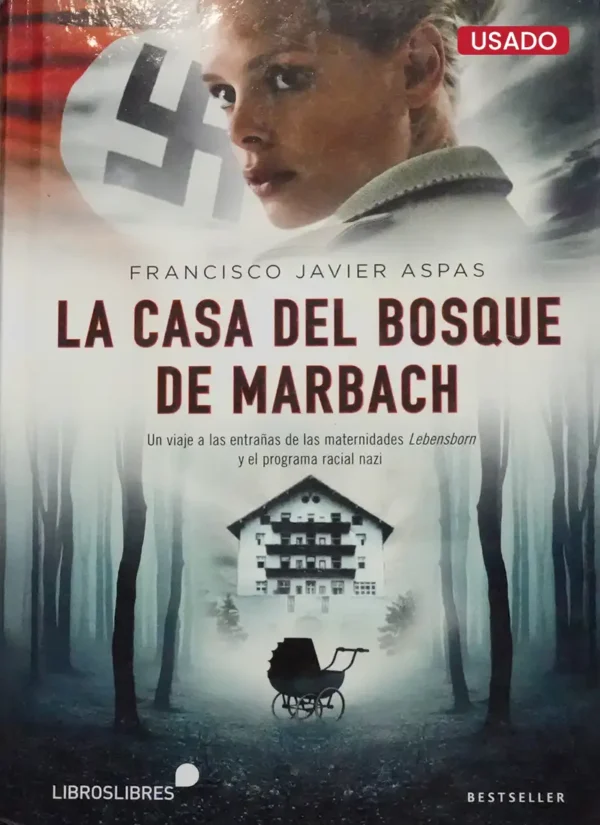 LA CASA DEL BOSQUE DE MARBACH