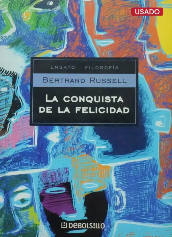 LA CONQUISTA DE LA FELICIDAD
