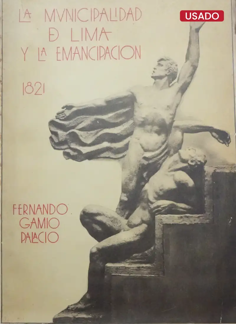 LA MUNICIPALIDAD DE LIMA Y LA EMANCIPACIÓN