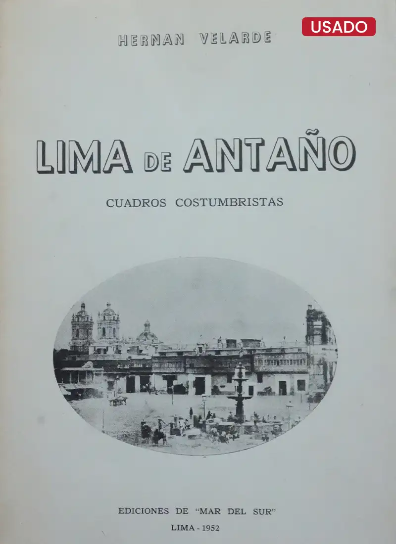 LIMA DE ANTAÑO. CUADROS COSTUMBRISTAS