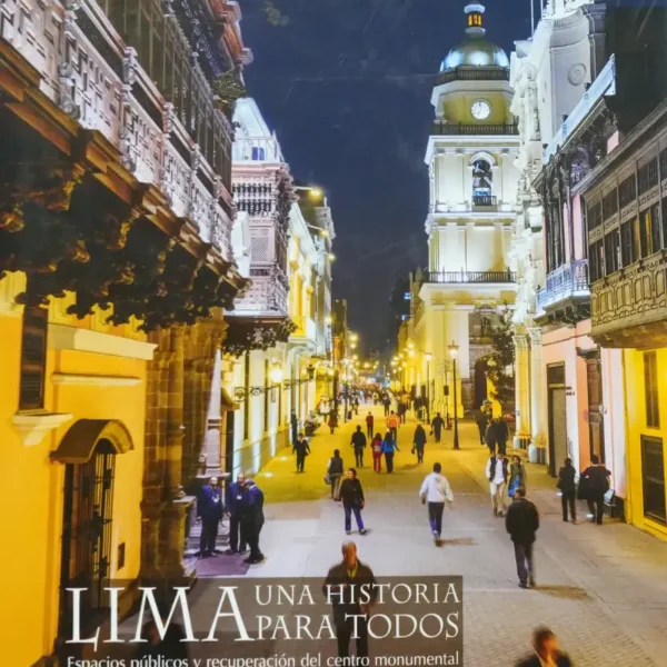 LIMA UNA HISTORIA PARA TODOS