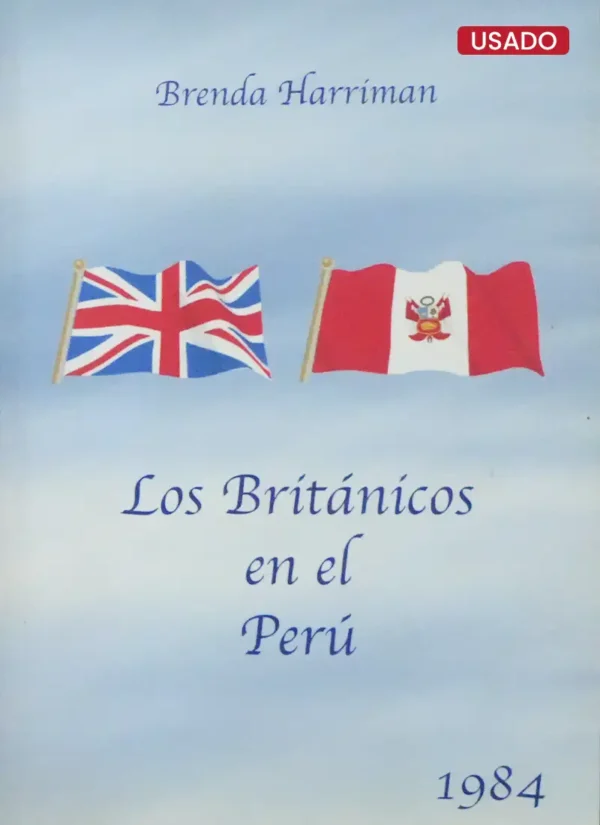 LOS BRITÁNICOS EN EL PERÚ