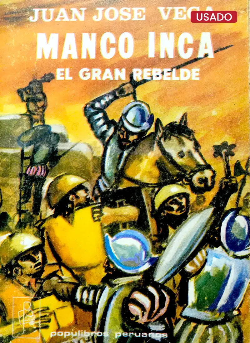 MANCO INCA EL GRAN REBELDE
