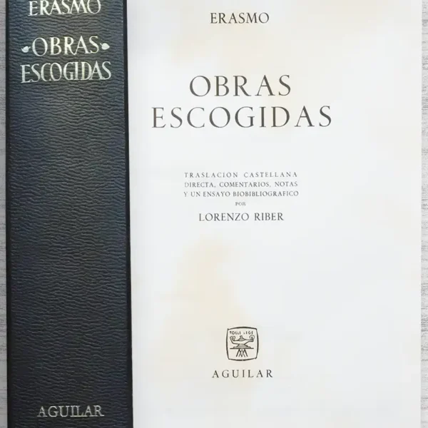 ERASMO, OBRAS ESCOGIDAS (EDICIÓN AGUILAR)
