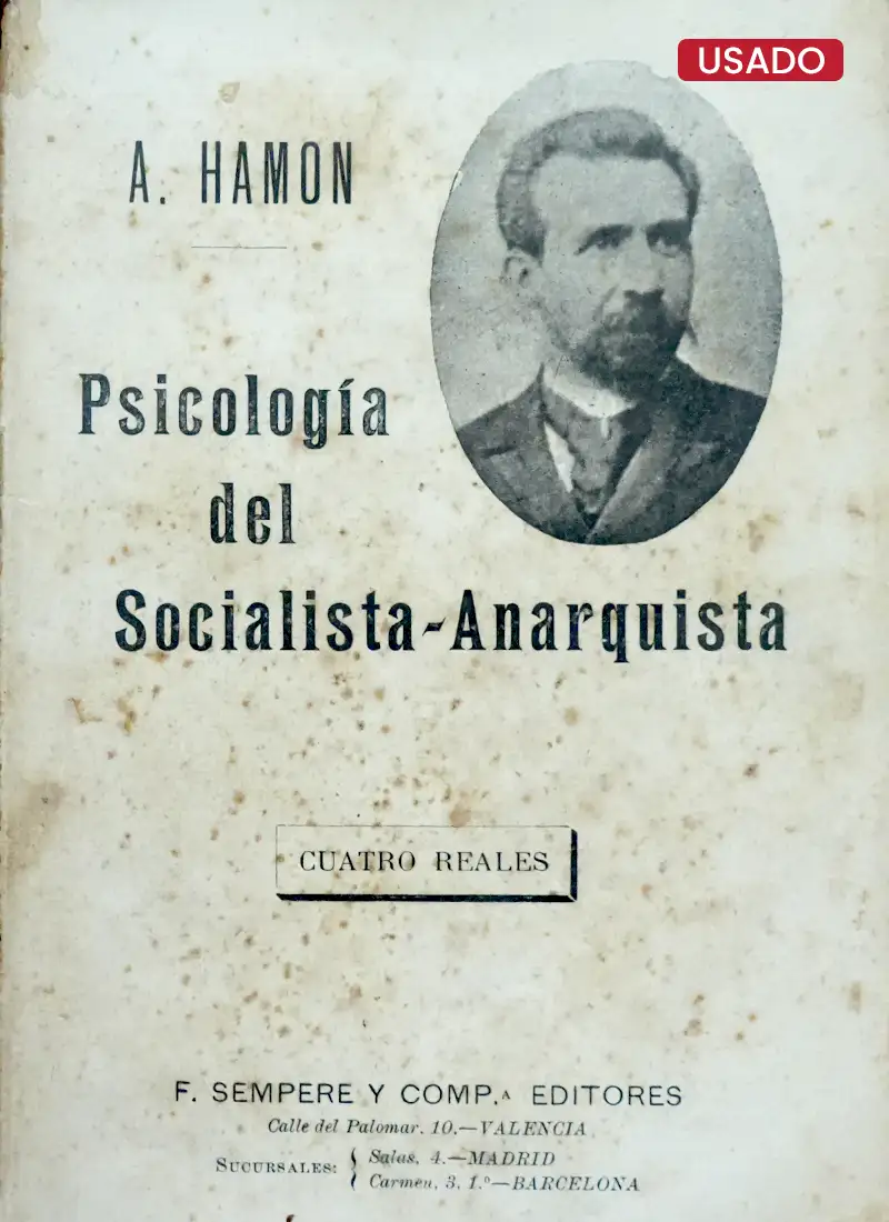 PSICOLOGÍA DEL SOCIALISTA-ANARQUISTA