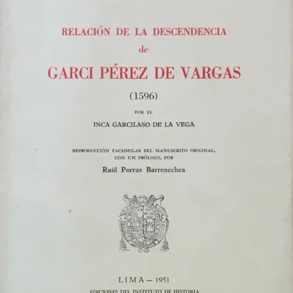 RELACIÓN DE LA DESCENDENCIA DE GARCI PÉREZ DE VARGAS