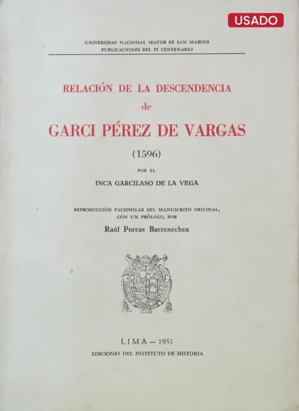 RELACIÓN DE LA DESCENDENCIA DE GARCI PÉREZ DE VARGAS