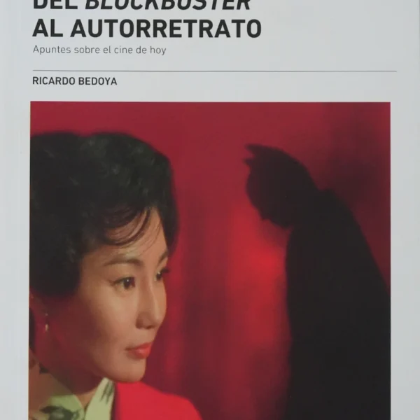 DEL BLOCKBUSTER AL AUTORRETRATO