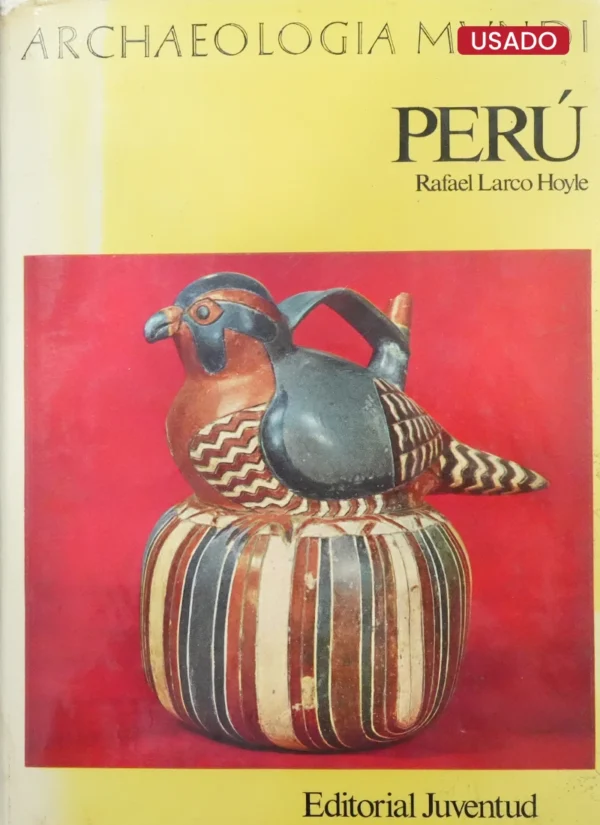 ARCHAEOLOGIA MUNDI. PERU