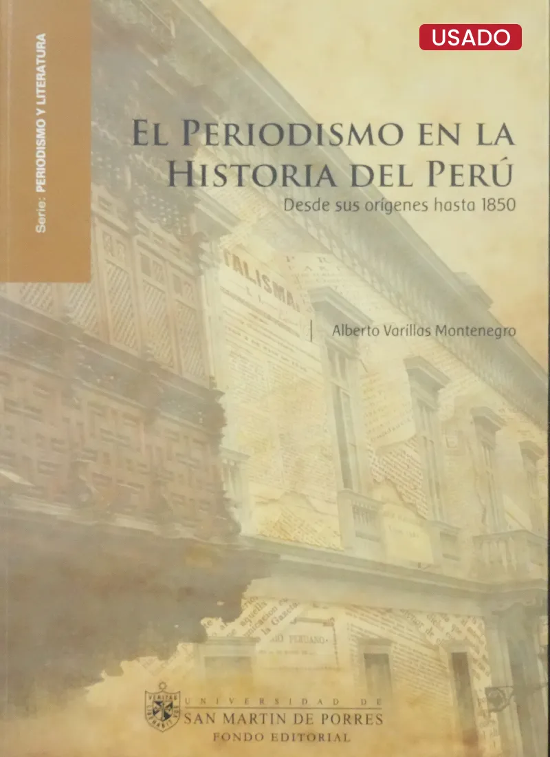 EL PERIODISMO EN LA HISTORIA DEL PERÚ
