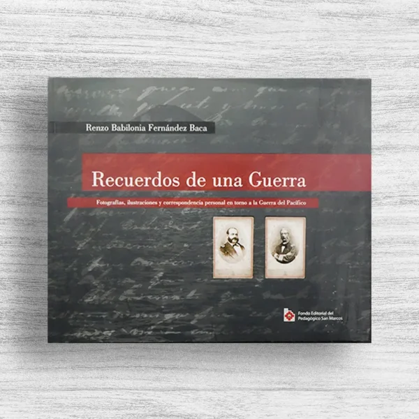 RECUERDOS DE UNA GUERRA