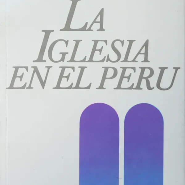 LA IGLESIA EN EL PERÚ