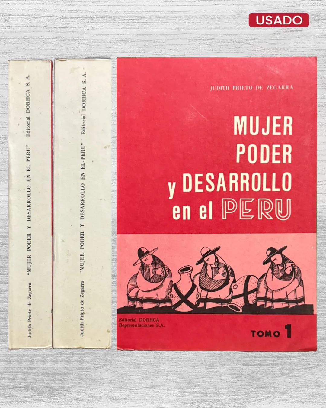 MUJER, PODER Y DESARROLLO EN EL PERU. TOMOS I y II