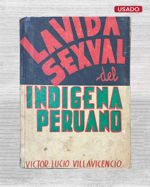 LA VIDA SEXUAL DEL INDÍGENA PERUANO