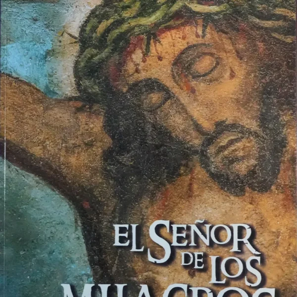 EL SEÑOR DE LOS MILAGROS: HISTORIA, DEVOCIÓN E IDENTIDAD (TAPA BLANDA)