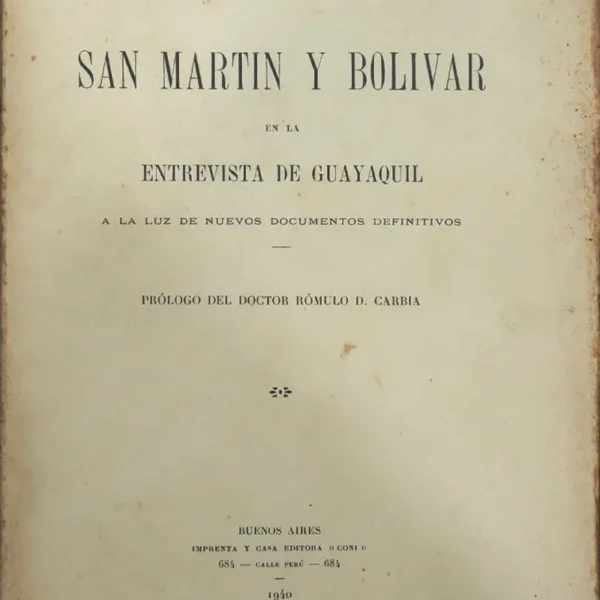 SAN MARTÍN Y BOLIVAR EN LA ENTREVISTA DE GUAYAQUIL