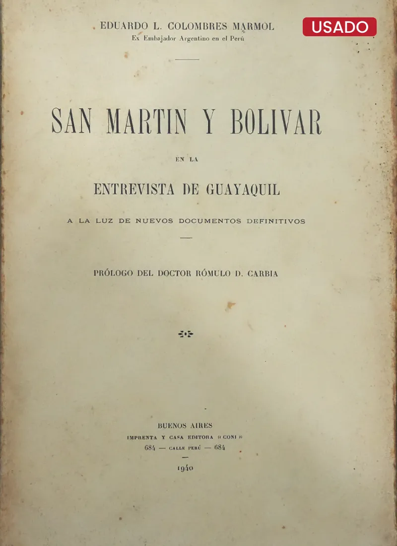 SAN MARTÍN Y BOLIVAR EN LA ENTREVISTA DE GUAYAQUIL