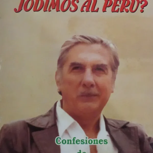 ¿EL CHINO Y YO JODIMOS AL PERÚ?