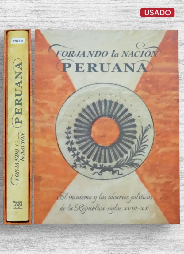 FORJANDO LA NACIÓN PERUANA