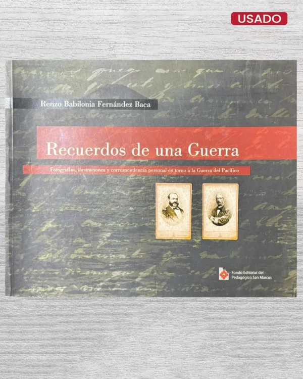 RECUERDOS DE UNA GUERRA
