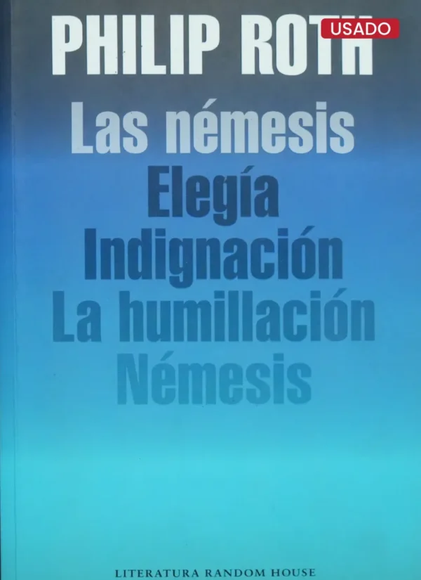 LAS NÉMESIS: ELEGÍA, INDIGNACIÓN, LA HUMILLACIÓN Y NÉMESIS