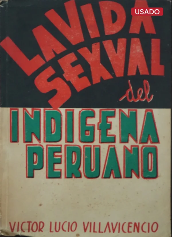 LA VIDA SEXUAL DEL INDÍGENA PERUANO