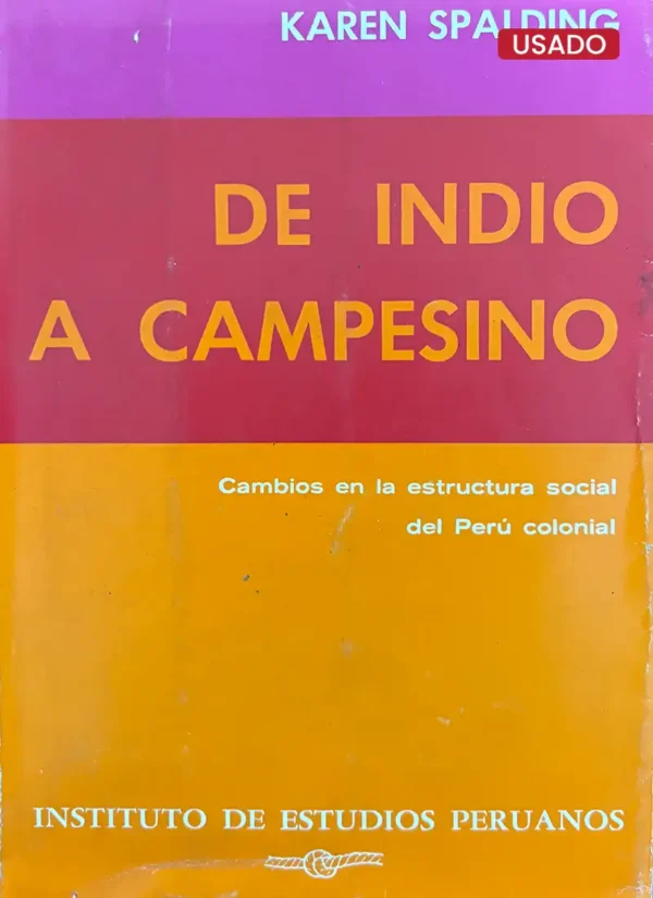 DE INDIO A CAMPESINO