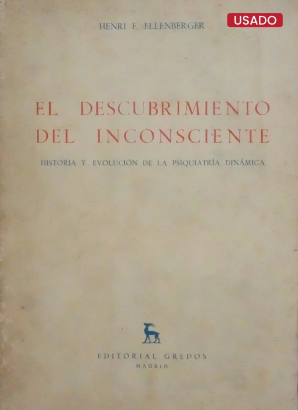 EL DESCUBRIMIENTO DEL INCONSCIENTE
