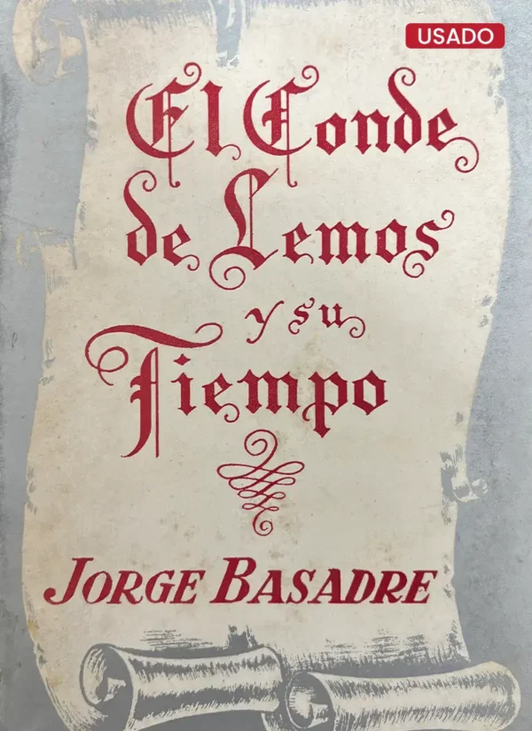EL CONDE DE LEMOS Y SU TIEMPO