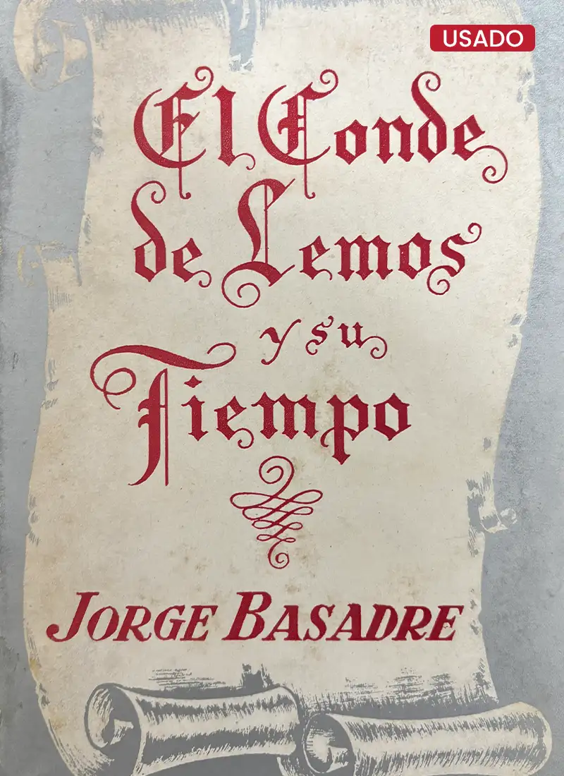 EL CONDE DE LEMOS Y SU TIEMPO