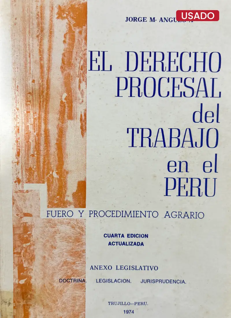 EL DERECHO PROCESAL DEL TRABAJO EN EL PERÚ