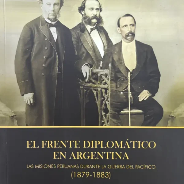 EL FRENTE DIPLOMÁTICO EN ARGENTINA