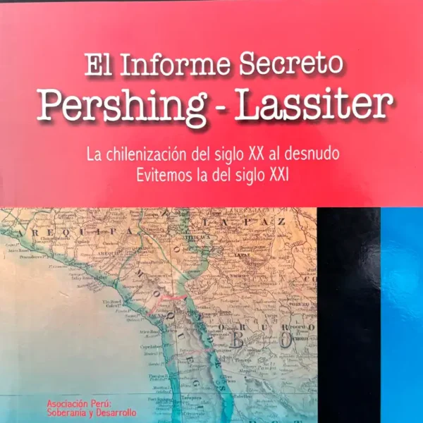 EL INFORME SECRETO PERSHING – LASSITER