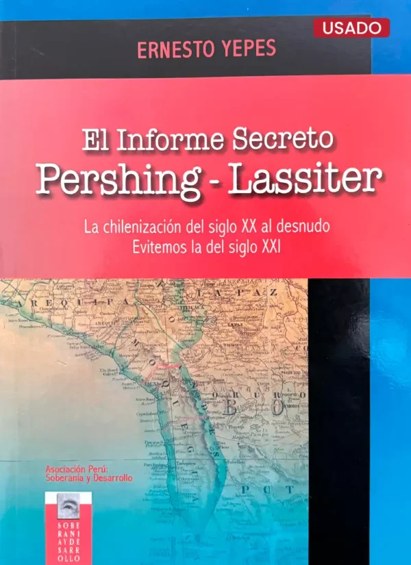 EL INFORME SECRETO PERSHING – LASSITER