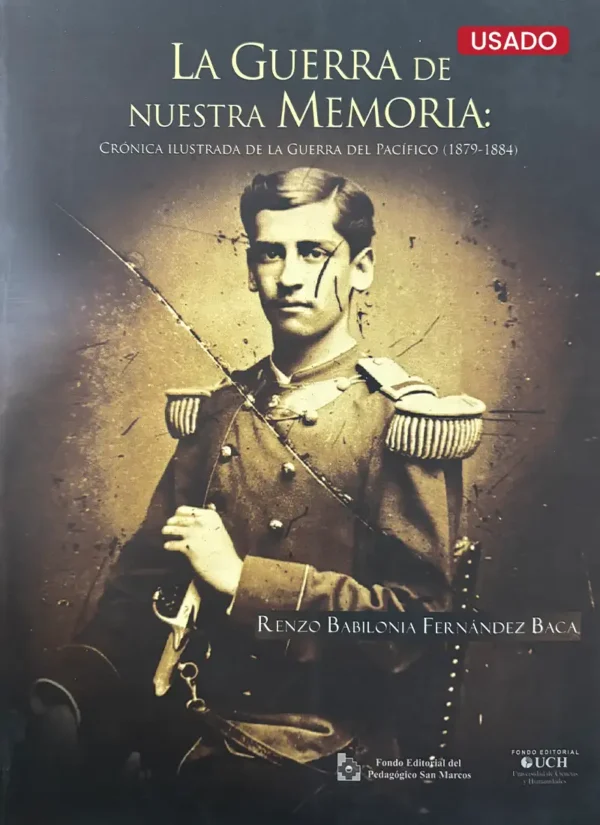 LA GUERRA DE NUESTRA MEMORIA