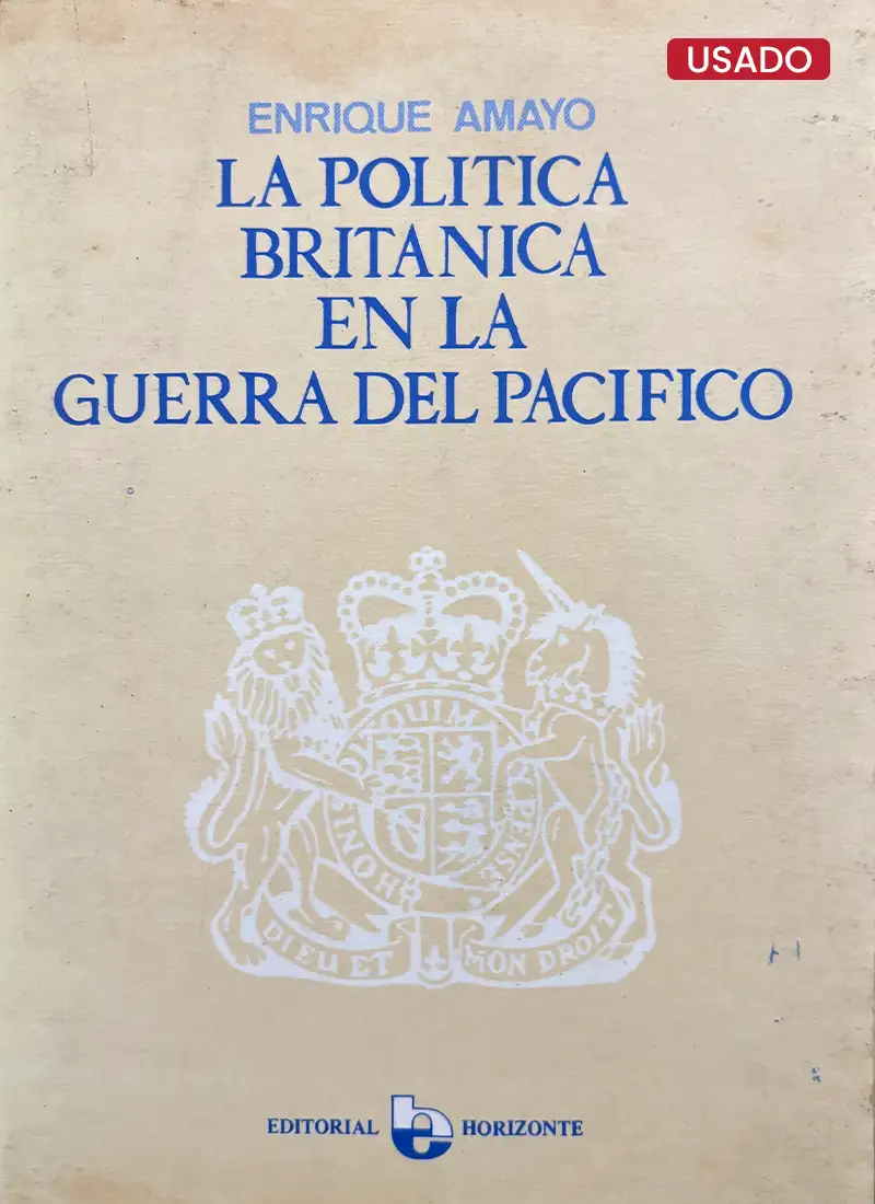LA POLÍTICA BRITÁNICA EN LA GUERRA DEL PACÍFICO