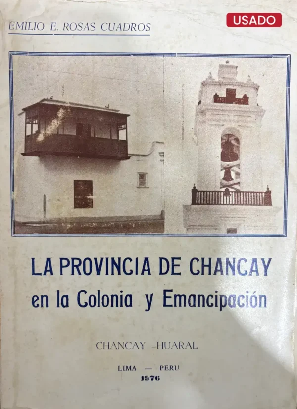 LA PROVINCIA DE CHANCAY EN LA COLONIA Y EMANCIPACIÓN