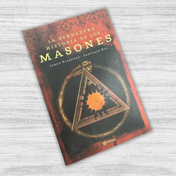 LA VERDADERA HISTORIA DE LOS MASONES - Imagen 3