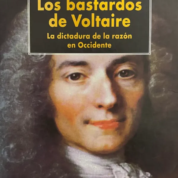 LOS BASTARDOS DE VOLTAIRE
