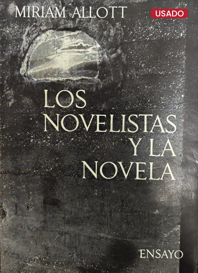 LOS NOVELISTAS Y LA NOVELA