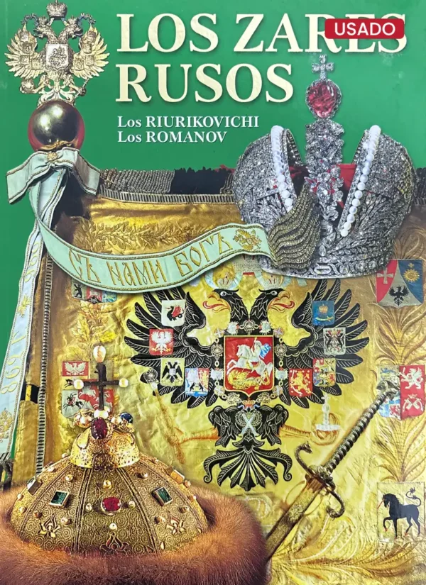 LOS ZARES RUSOS: LOS RIURIKOVICHI Y LOS ROMANOV
