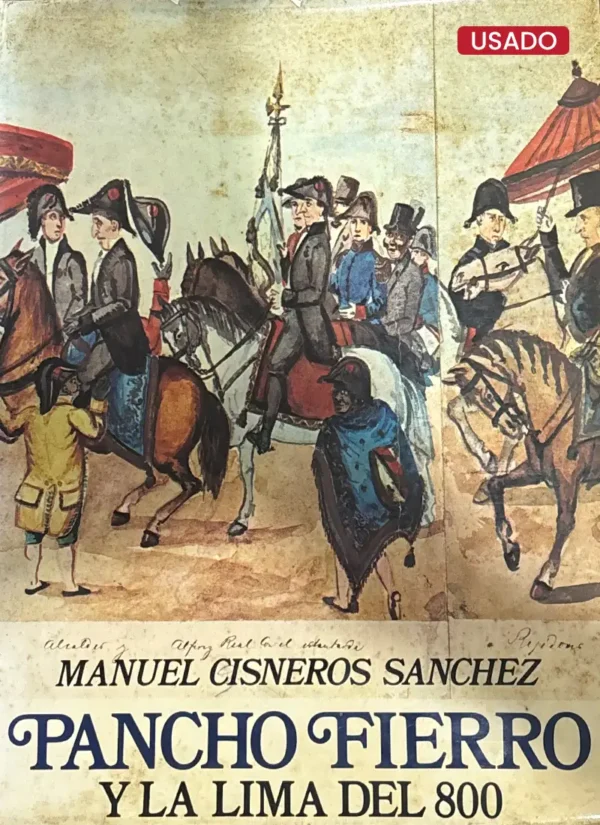 PANCHO FIERRO Y LA LIMA DEL 800