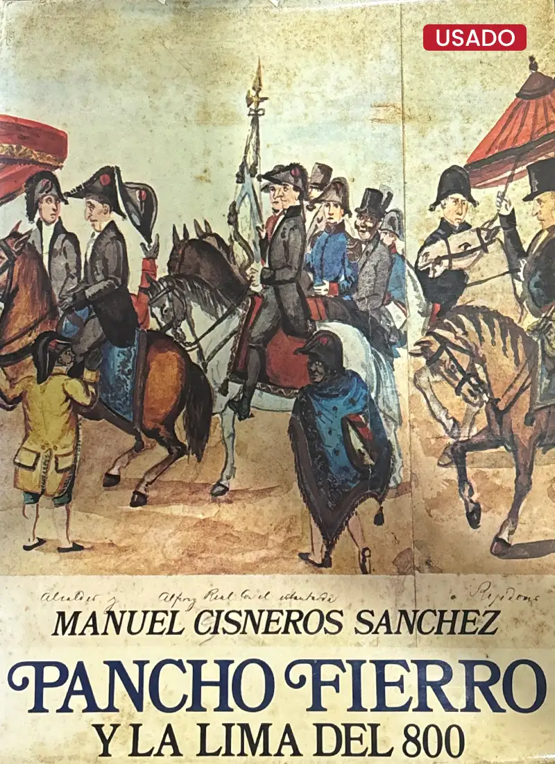 PANCHO FIERRO Y LA LIMA DEL 800