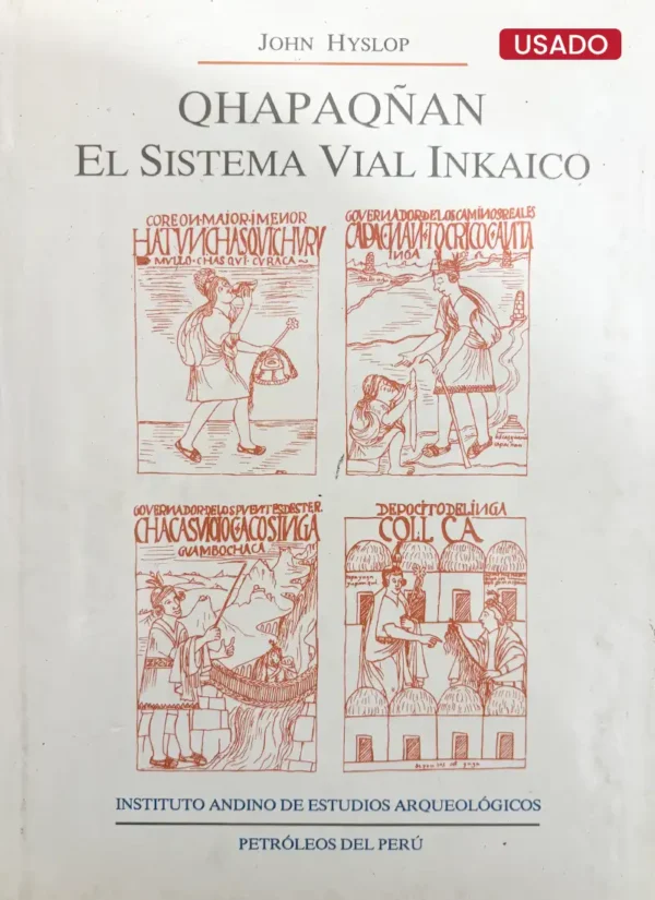QHAPAQÑAN. EL SISTEMA VIAL INKAICO