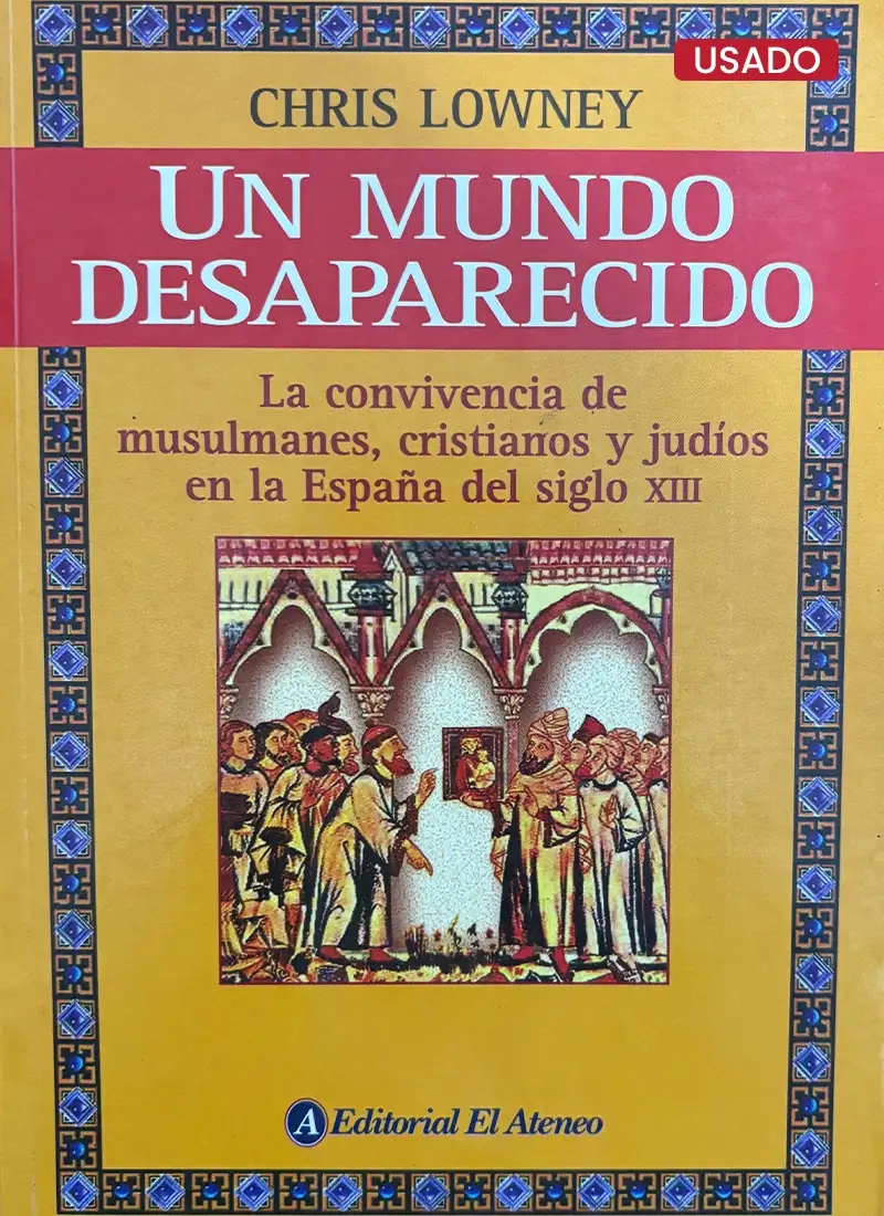 UN MUNDO DESAPARECIDO