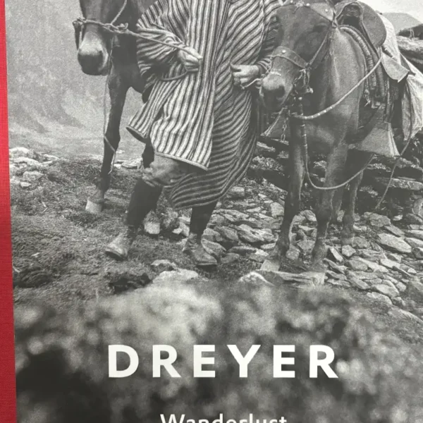 WANDERLUST ARRAIGO Y ERRANCIA EN LA FOTOGRAFIA DE CARLOS DREYER (1895-1975)