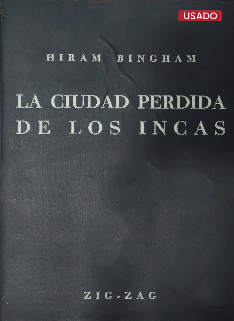 LA CIUDAD PERDIDA DE LOS INCAS